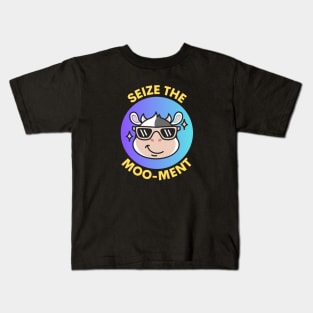 Seize The Mooment | Cute Cow Pun Kids T-Shirt